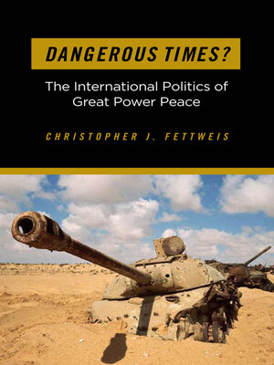cover image of Dangerous Times?